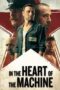 Nonton Film In the Heart of the Machine (2022) Bioskop21 Nonton Film In the Heart of the Machine (2022) Bioskop21