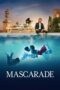 Nonton Film Masquerade (2023) Bioskop21 Nonton Film Masquerade (2023) Bioskop21