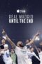Nonton Film Real Madrid: Until the End (2023) Bioskop21 Nonton Film Real Madrid: Until the End (2023) Bioskop21