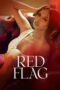 Nonton Film Red Flag (2024) Bioskop21 Nonton Film Red Flag (2024) Bioskop21