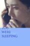 Nonton Film While You Were Sleeping (2024) Bioskop21 Nonton Film While You Were Sleeping (2024) Bioskop21