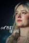 Nonton Film A Part of You (2024) Bioskop21 Nonton Film A Part of You (2024) Bioskop21