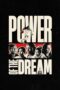 Nonton Film Power of the Dream (2024) Bioskop21 Nonton Film Power of the Dream (2024) Bioskop21