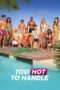 Nonton Film Too Hot to Handle Season 2-4 (2021-2022) Bioskop21