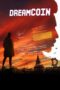 Nonton Film Dreamcoin (2024) Bioskop21 Nonton Film Dreamcoin (2024) Bioskop21