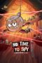 Nonton Film No Time to Spy: A Loud House Movie (2024) Bioskop21 Nonton Film No Time to Spy: A Loud House Movie (2024) Bioskop21