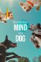 Nonton Film Inside the Mind of a Dog (2024) Bioskop21 Nonton Film Inside the Mind of a Dog (2024) Bioskop21