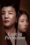 Nonton Film Lost in Perfection (2023) Bioskop21 Nonton Film Lost in Perfection (2023) Bioskop21