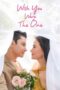 Nonton Film Wish You Were The One (2023) Bioskop21 Nonton Film Wish You Were The One (2023) Bioskop21