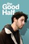 Nonton Film The Good Half (2024) Bioskop21 Nonton Film The Good Half (2024) Bioskop21