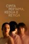 Nonton Film Cinta Pertama, Kedua & Ketiga (2022) Bioskop21 Nonton Film Cinta Pertama, Kedua & Ketiga (2022) Bioskop21