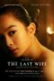 Nonton Film The Last Wife (2023) Bioskop21 Nonton Film The Last Wife (2023) Bioskop21
