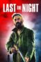 Nonton Film Last the Night (2022) Bioskop21 Nonton Film Last the Night (2022) Bioskop21