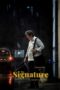 Nonton Film The Signature (2024) Bioskop21 Nonton Film The Signature (2024) Bioskop21