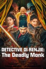 Nonton Film Detective Di Renjie: The Deadly Monk (2024) Bioskop21