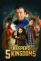 Nonton Film The Keepers of the 5 Kingdoms (2023) Bioskop21 Nonton Film The Keepers of the 5 Kingdoms (2023) Bioskop21