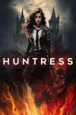 Nonton Film Huntress (2024) Bioskop21