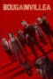 Nonton Film Bougainvillea (2024) Bioskop21 Nonton Film Bougainvillea (2024) Bioskop21