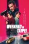 Nonton Film Weekend in Taipei (2024) Bioskop21 Nonton Film Weekend in Taipei (2024) Bioskop21