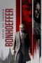 Nonton Film Bonhoeffer: Pastor. Spy. Assassin (2024) Bioskop21 Nonton Film Bonhoeffer: Pastor. Spy. Assassin (2024) Bioskop21