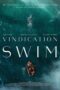 Nonton Film Vindication Swim (2024) Bioskop21 Nonton Film Vindication Swim (2024) Bioskop21