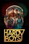 Nonton Film The Hardy Boys (2020) Bioskop21 Nonton Film The Hardy Boys (2020) Bioskop21