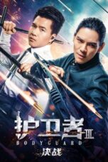Nonton Film Bodyguard 3 (2025) Bioskop21