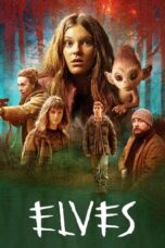 Nonton Film Elves (2021) Bioskop21