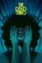 Nonton Film The Dead Thing (2024) Bioskop21