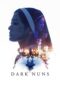 Nonton Film Dark Nuns (2025) Bioskop21 Nonton Film Dark Nuns (2025) Bioskop21