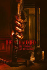 Nonton Film The Haunted, the Possessed and the Damned (2024) Bioskop21