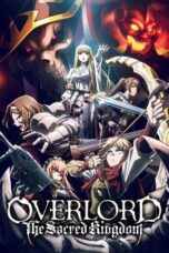 Nonton Film OVERLORD: The Sacred Kingdom (2024) Bioskop21