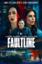 Nonton Film Faultline (2024) Bioskop21
