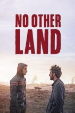 Nonton Film No Other Land (2024) Bioskop21