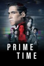 Nonton Film Prime Time (2023) Bioskop21