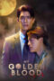 Nonton Film My Golden Blood (2025) Bioskop21