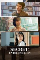 Nonton Film Secret: Untold Melody (2025) Bioskop21
