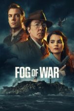 Nonton Film Fog of War (2025) Bioskop21