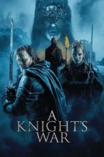 Nonton Film A Knight’s War (2025) Bioskop21