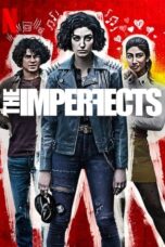 Nonton Film The Imperfects (2022) Bioskop21