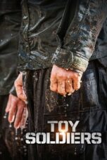 Nonton Film Toy Soldiers (2021) Bioskop21