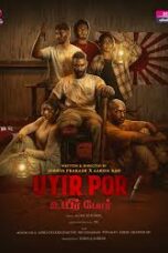 Nonton Film Uyir Por (2025) Bioskop21