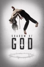 Nonton Film Shadow of God (2025) Bioskop21