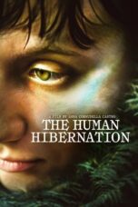Nonton Film The Human Hibernation (2024) Bioskop21