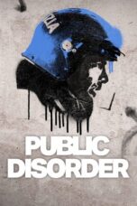 Nonton Film Public Disorder (2025) Bioskop21