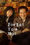 Nonton Film Forget You Not (2025) Bioskop21