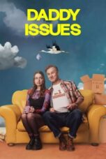 Nonton Film Daddy Issues (2025) Bioskop21