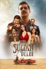 Nonton Film Sultan Of Delhi (2023) Bioskop21