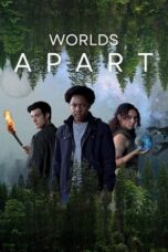Nonton Film Worlds Apart (2025) Bioskop21