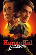 Nonton Film Karate Kid: Legends (2025) Bioskop21